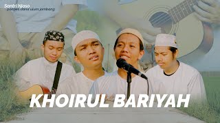 KHOIROL BARIYAH - Cover Santri njoso (POP)