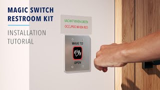MAGIC SWITCH RESTROOM KITS Installation Tutorial