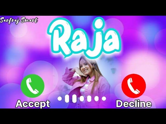 Raja Please Pick Up The Phone Ringtone || Raja Name Ringtone, Raja ka Call Aaya Hai tone class=