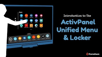 Getting Started with Your ActivPanel - Unified Menu & Locker
