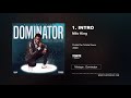 Milo king  intro mixtape  dominator