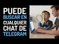 Bot para buscar mensajes en grupos, canales y cualquier chat de Telegram