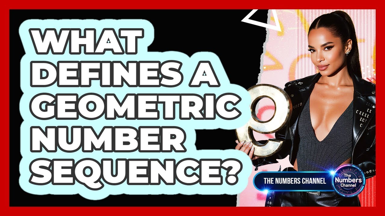 What Defines a Geometric Number Sequence? - YouTube