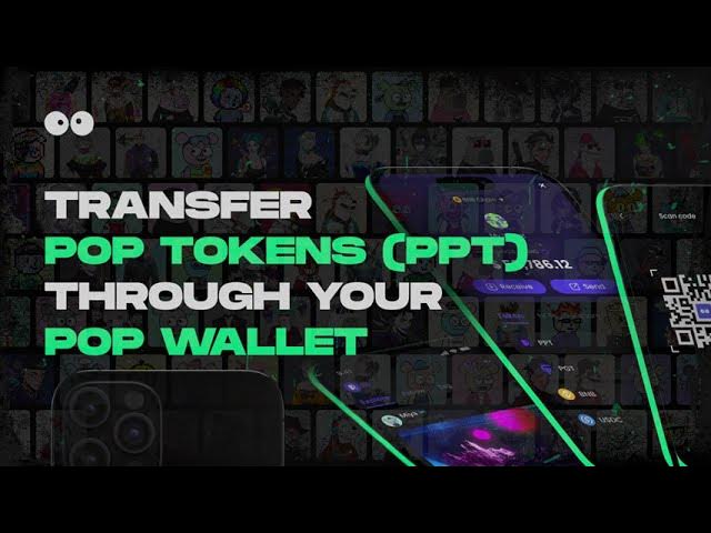 Pop Social: How To Transfer Pop Tokens (PPT) Through Your Pop Wallet