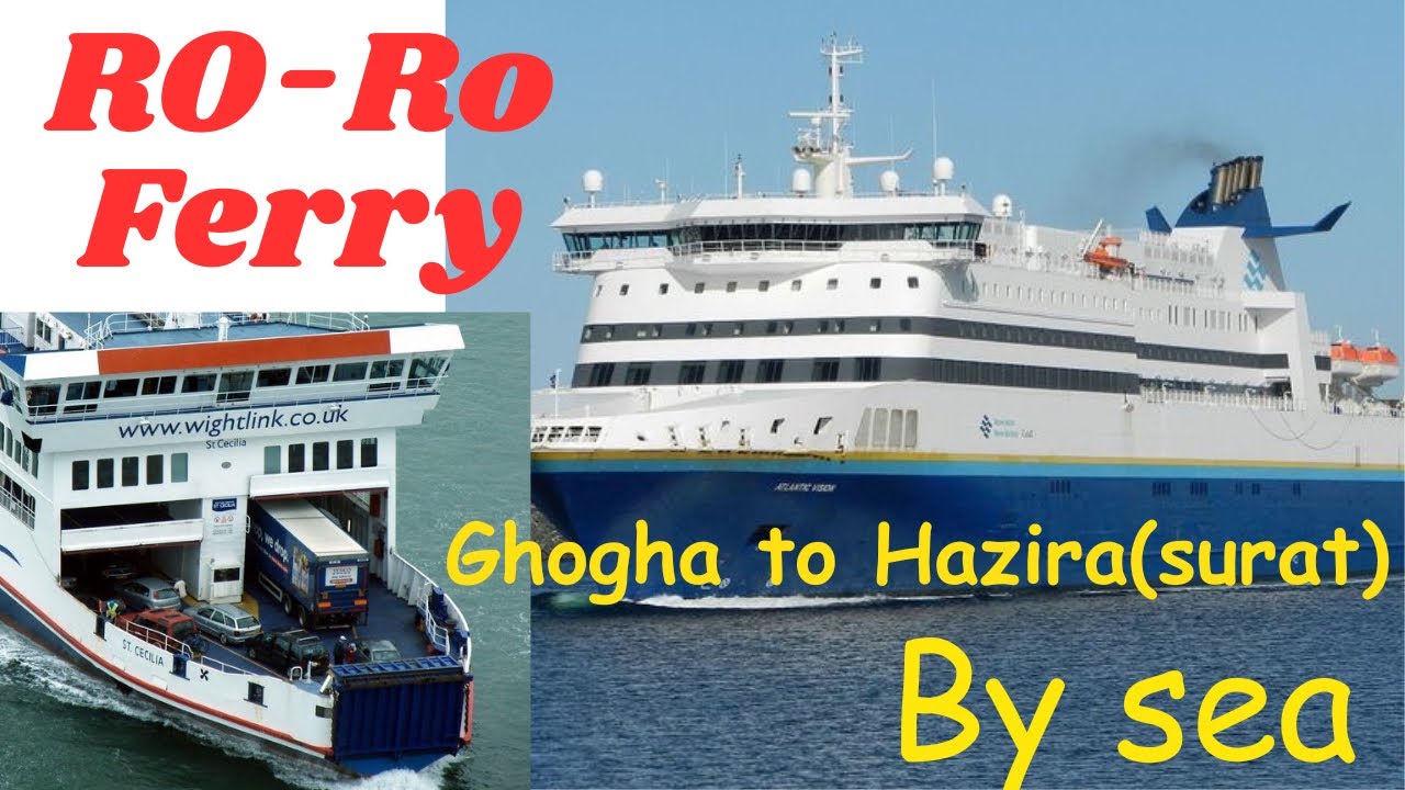Ghogha to hazira by ro-ro ferry || Ro-Ro ferry experience || shubhdev resort ghogha gujrat || 🛳️ 