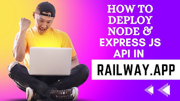 Deploy your Node, Express JS project on Railway