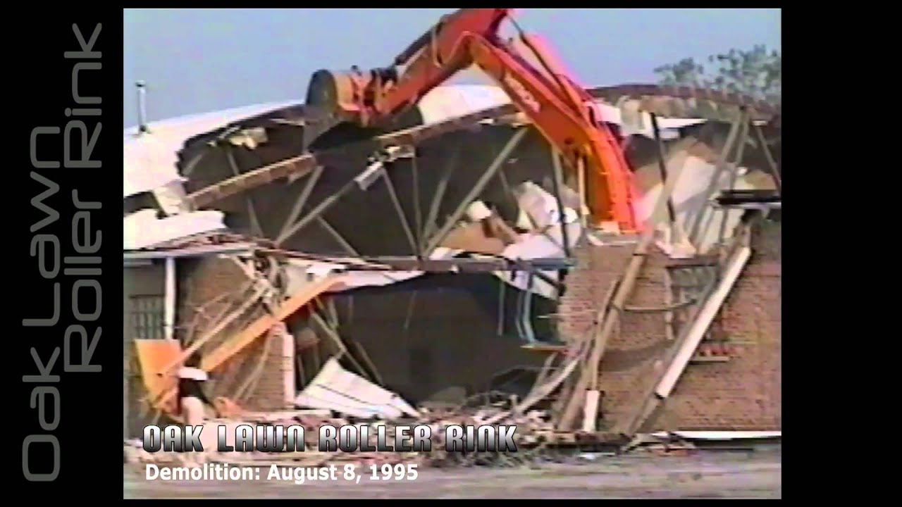 Oak Lawn Roller Rink Final Videos Demolition YouTube