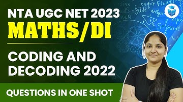 UGC NET 2023 | Coding and Decoding 2022 Questions In one Shot by Ayushi Mam | JRFAdda
