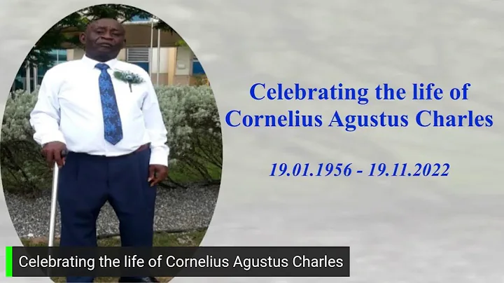 Celebrating the Life of Cornelius Agustus Charles