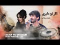 فهیم پروانی اگر تو دلبری من دلبربایت Fahim Parwani Agar Tu Delbari فهیم پروانی اگر تو دلبری من دلبربایت Fahim Parwani Agar Tu Delbari