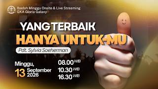 Kebaktian Umum GKA Gloria Galaxy  - 13 September 2026