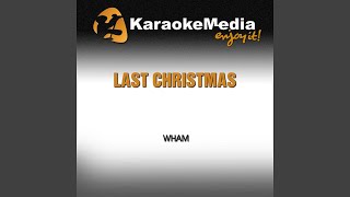 Video thumbnail of "Karaokemedia - Last Christmas (Karaoke Version) (In The Style Of Wham)"