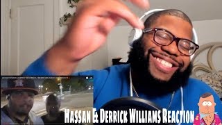 Hassan Campbell Fights his moderator Derrick C Williams Reaction