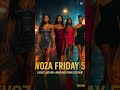 WOZA FRIDAY 5 LADIES ANTHEM AMAPIANO FEMALE EDITION 