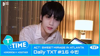 [T:TIME] Daily TXT #16 SOOBIN in Atlanta