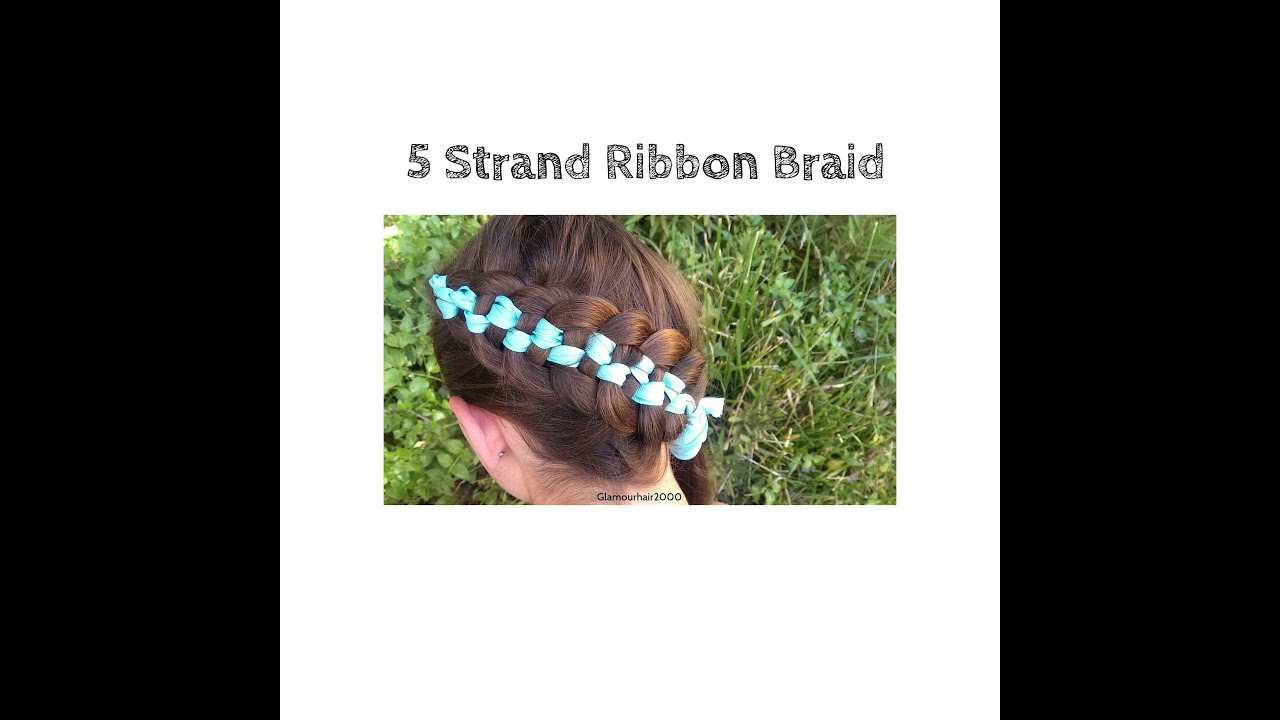 5 Strand Ribbon Braid - YouTube