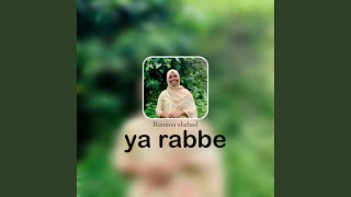 Ya Rabbe - Ramina Shahad
