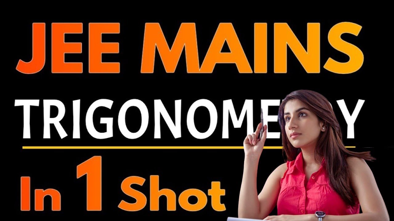 Trigonometry Class 11 | One Shot || PART-6 |JEE Main & Advanced ...
