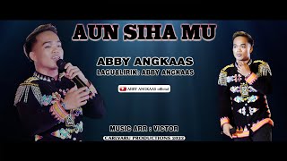 ABBY ANGKAAS~AUN SIHA MU~lagu murut