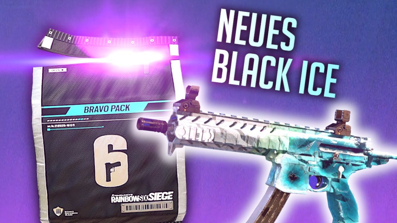 NEUE Black ICE aus den BRAVO PACKS - Rainbow Six Siege [DE] - YouTube