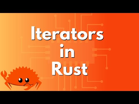 ULTIMATE Rust Lang Tutorial! - Iterators in Rust