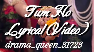 Tum Ho | Lyrical Video Song | Puneet Dixit
