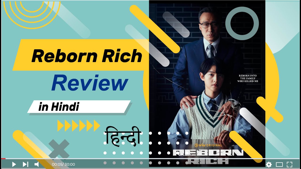 Reborn Rich Korean Drama Review Is It Worth Watching? in