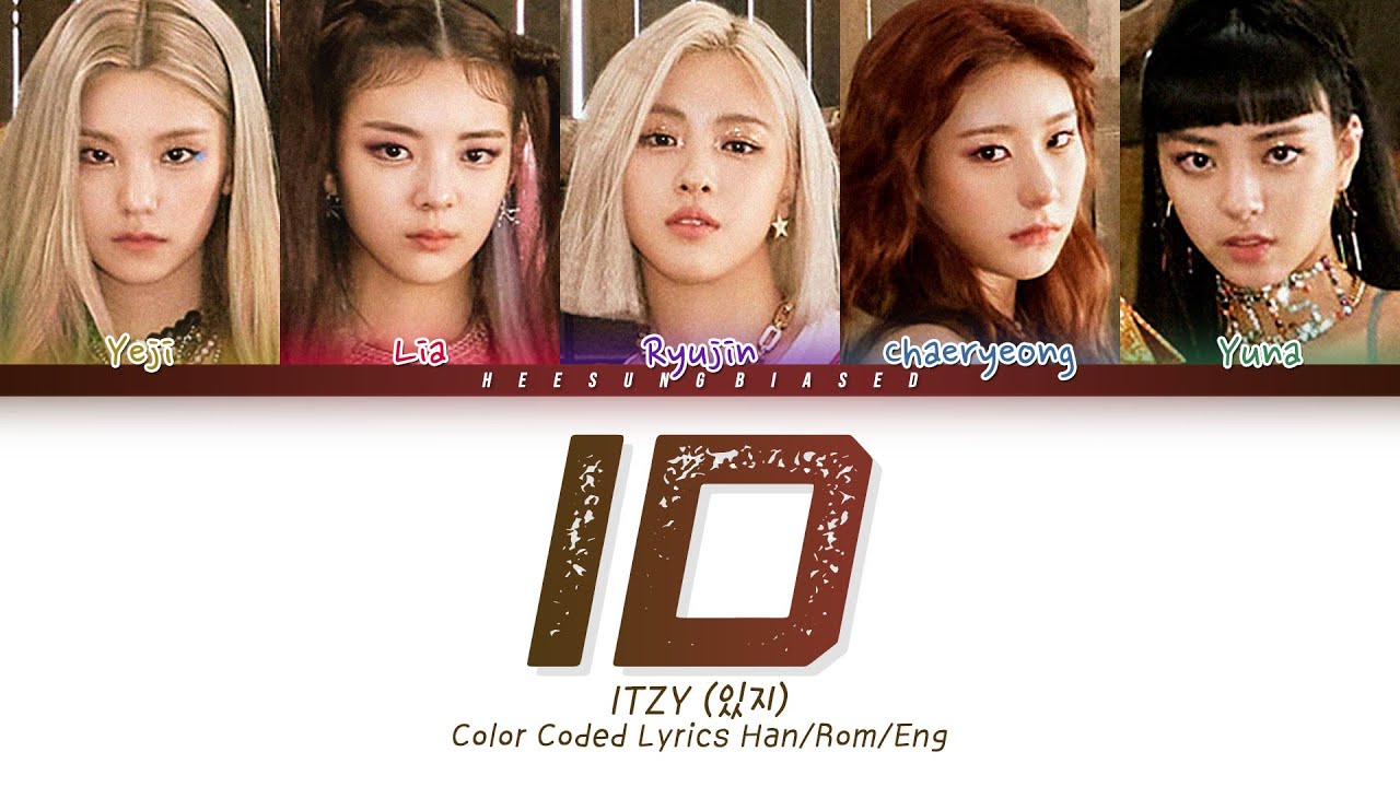 ITZY 있지 'iD' Color Coded Lyrics [Han/Rom/Eng] - YouTube