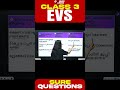 Class 3 EVS Sure Question ...| Must Watch