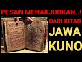 Pesan MENAKJUBKAN..! dari KITAB JAWA KUNO