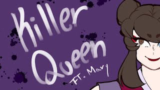 Killer Queen/  First OC animatic