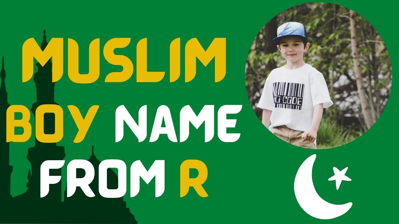 ⁣Latest 2021 ᐅ Muslim boy names starting with R with meaning | Muslim boy names starting with R