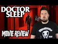 Doctor Sleep (2019) - Movie Review