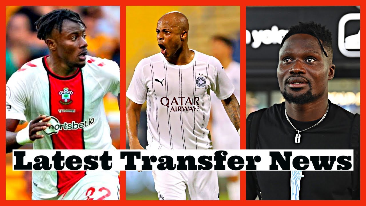 Black Stars Players Latest Transfer News, Andre Dede Ayew, Mohammed Salisu, Daniel Amartey and More