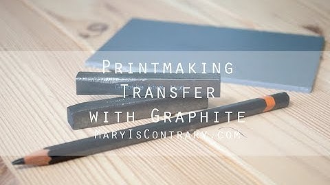Printmaking Transfer with Graphite