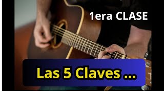 5 Claves Para Tocar la guitarra como un Maestro Clase1