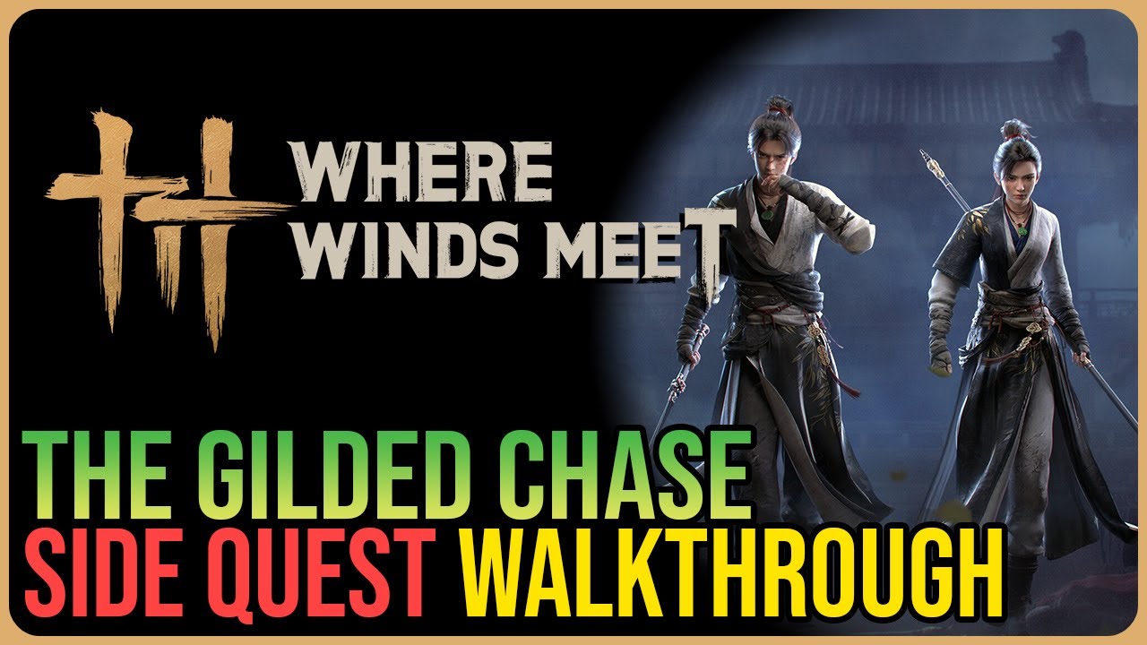 The Gilded Chase – Where Winds Meet