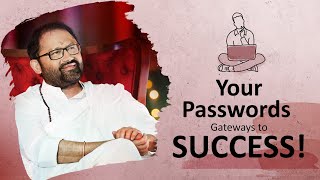 Your Passwords – Gateways to Success!