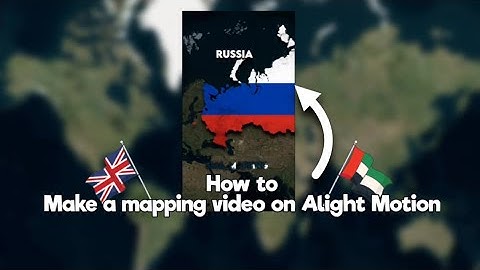How to Make a Mapping Video on Alight￼ Motion?