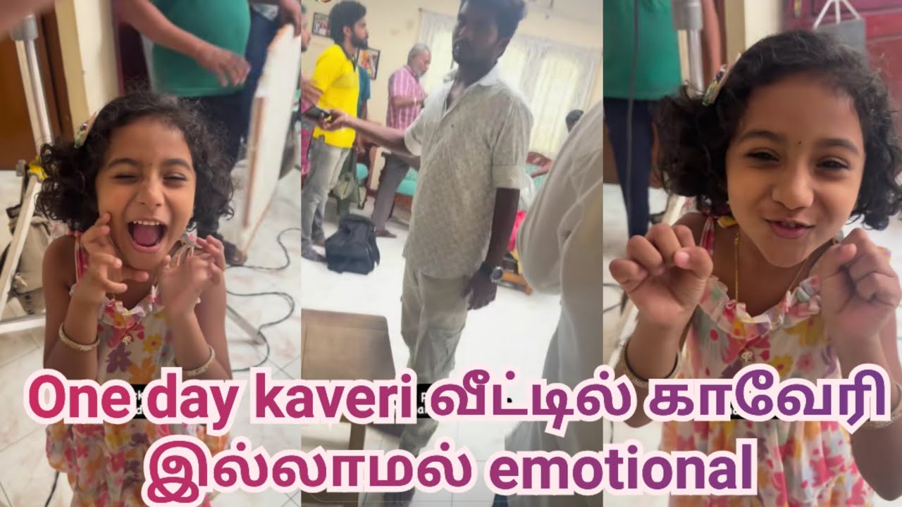 One day kaveri வீட்டில் காவேரி இல்லாமல் emotional