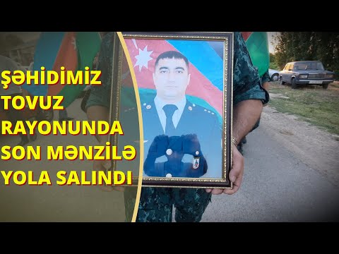 Şəhidimiz Nəsibov Elməddin Süleyman oğlu Tovuzda dəfn edildi | Tovuz Xeber | Tovuzun | Tovuz sehid