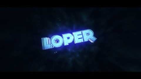 INTRO | LOPER | 1080p 60fps!! | Neto