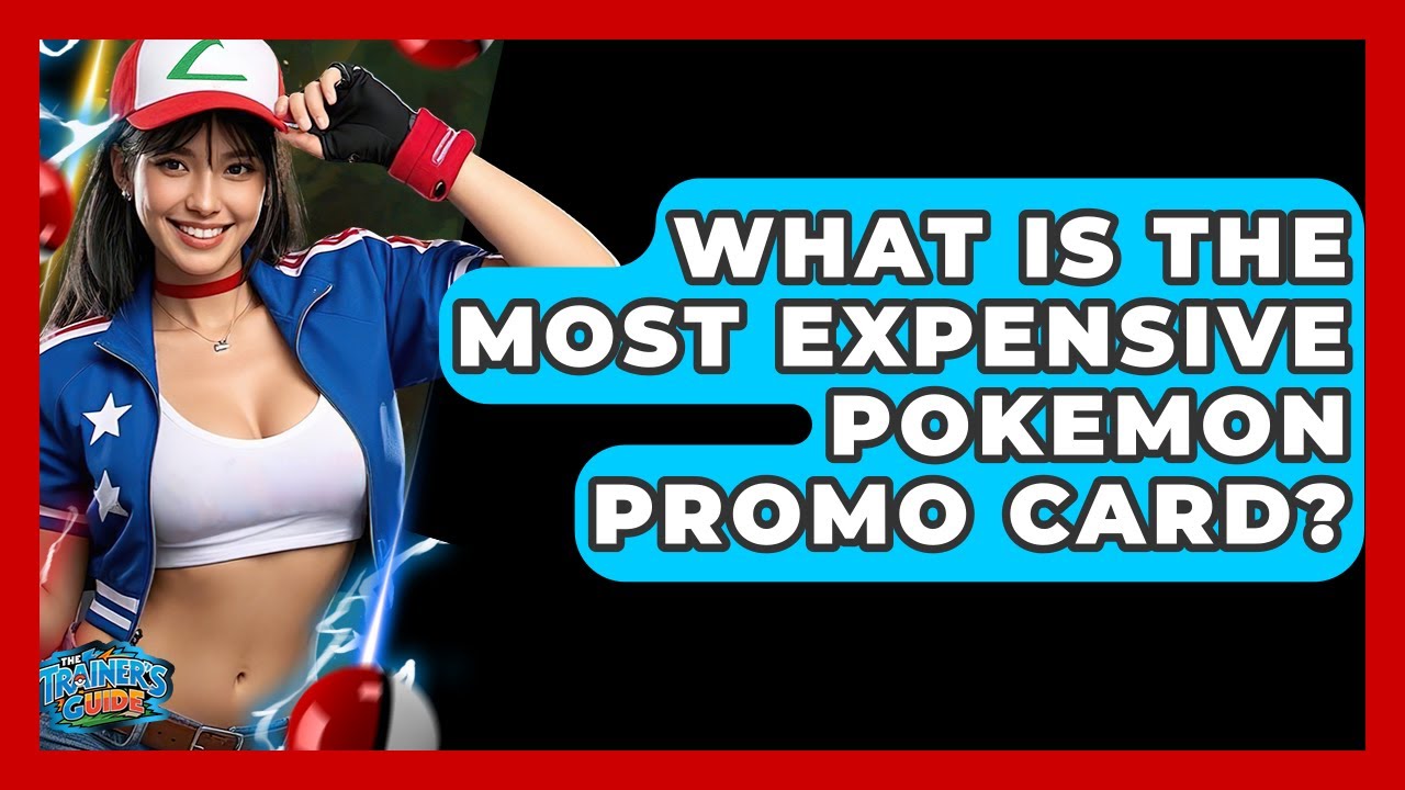 What Is The Most Expensive Pokemon Promo Card? - The Trainers