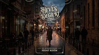 Heves Deği̇l Ki̇