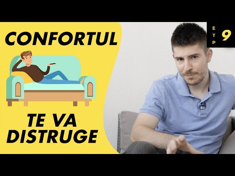 Video: De Ce Confortul îți Ruină Viața