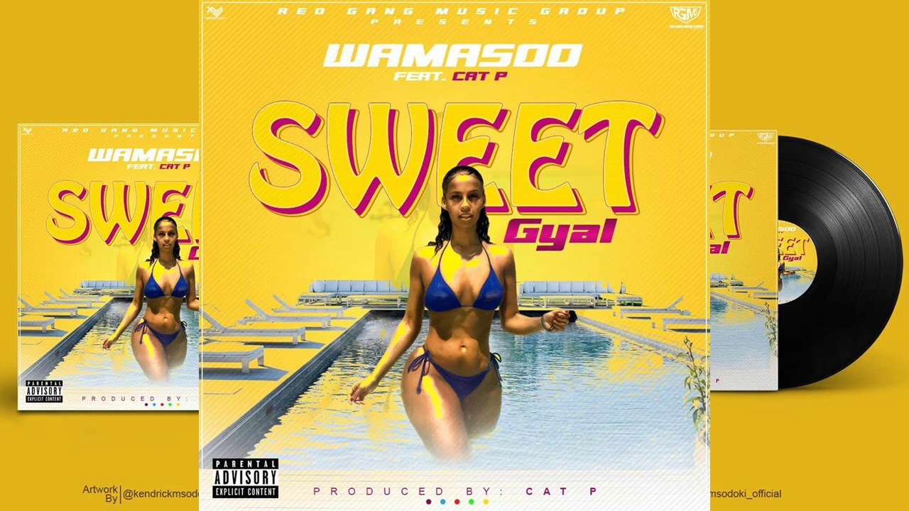 Wamasoo -  Sweet Gyal Ft Cat P (Official Song)