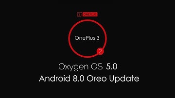 OnePlus 3 / 3T OxygenOS 5.0 Android 8.0 Oreo New Features Hands On