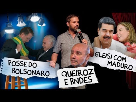 Fábio Rabin - Posse do Bolsonaro, Gleisi com Maduro, Queiroz e BNDES