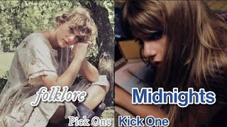 Taylor Swift: Eras Pick One, Kick One Part 11 - Folklore vs Midnights | sntv