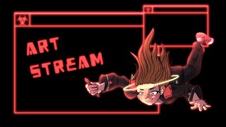 ART STREAM | Ahhhhh its me! :3 [LIVE]